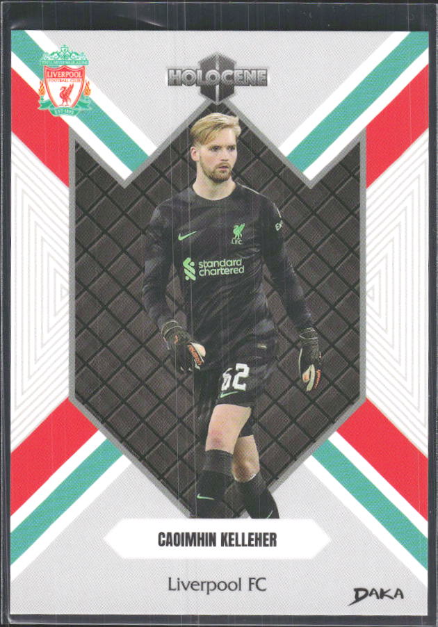 2024 DAKA Holocene Liverpool #HO-24 Caoimhin Kelleher – framsida