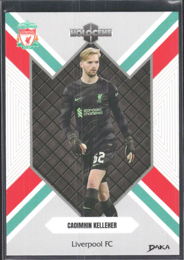 2024 DAKA Holocene Liverpool #HO-24 Caoimhin Kelleher – framsida