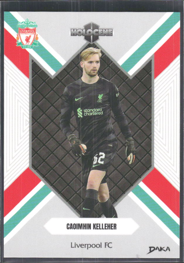 2024 DAKA Holocene Liverpool #HO-24 Caoimhin Kelleher – framsida