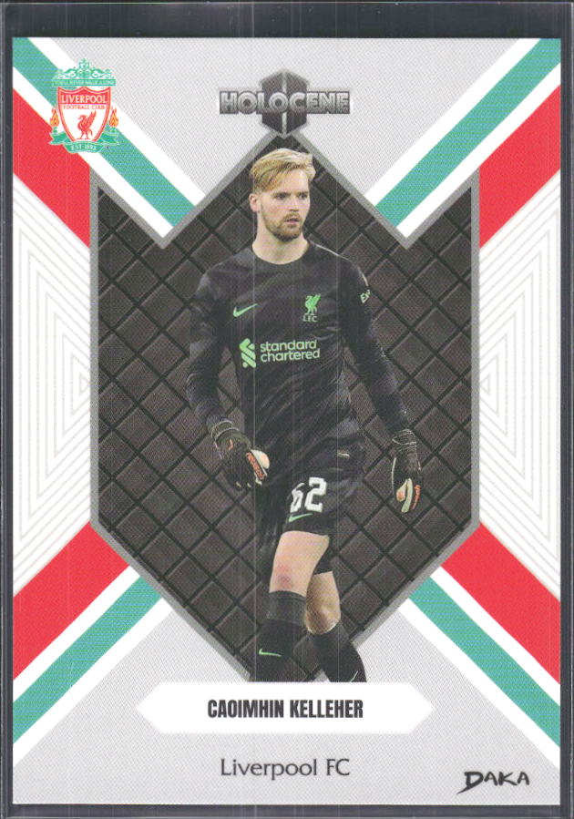 2024 DAKA Holocene Liverpool #HO-24 Caoimhin Kelleher – framsida