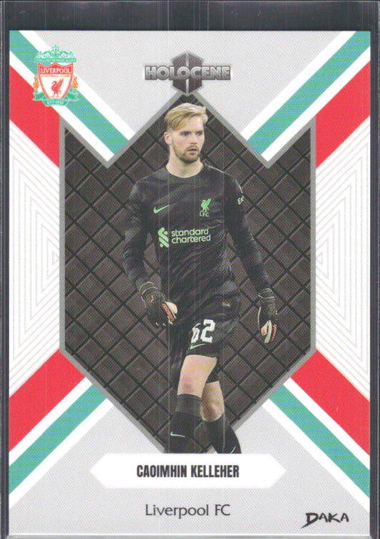2024 DAKA Holocene Liverpool #HO-24 Caoimhin Kelleher – framsida