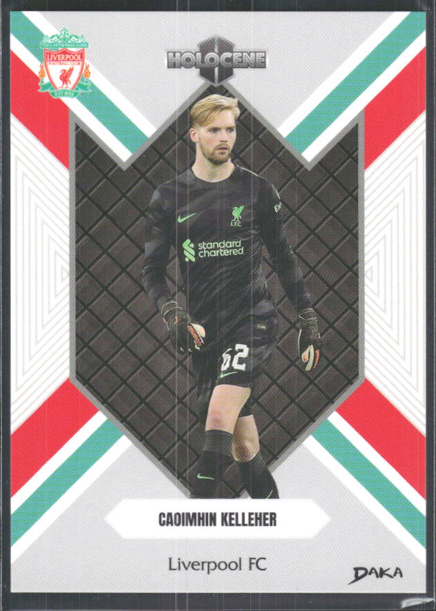 2024 DAKA Holocene Liverpool #HO-24 Caoimhin Kelleher – framsida