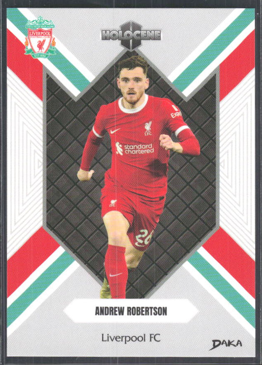 2024 DAKA Holocene Liverpool #HO-17 Andrew Robertson – framsida