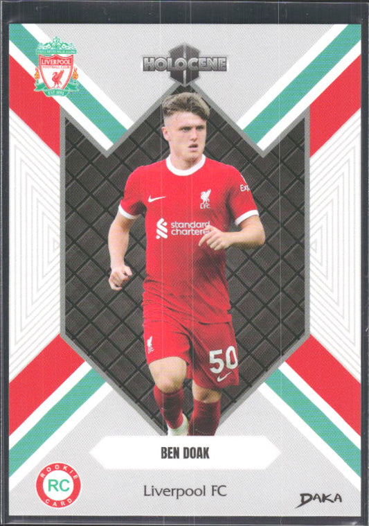 2024 DAKA Holocene Liverpool #HO-6 Ben Doak RC – framsida