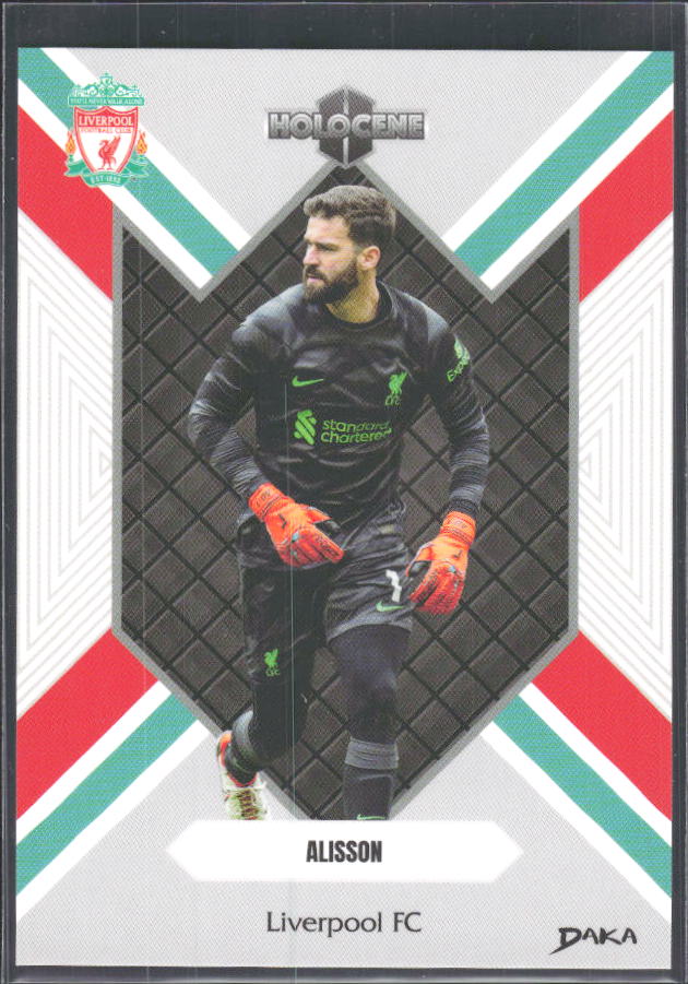 2024 DAKA Holocene Liverpool #HO-23 Alisson – framsida