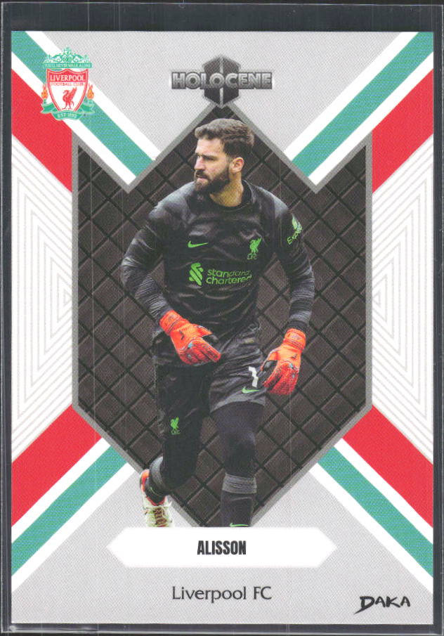 2024 DAKA Holocene Liverpool #HO-23 Alisson – framsida