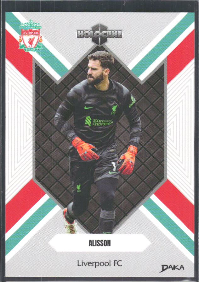 2024 DAKA Holocene Liverpool #HO-23 Alisson – framsida