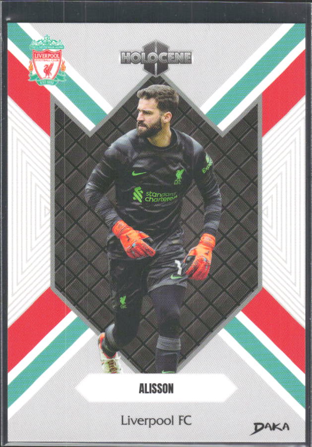 2024 DAKA Holocene Liverpool #HO-23 Alisson – framsida