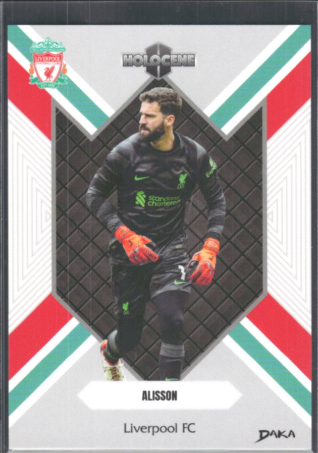 2024 DAKA Holocene Liverpool #HO-23 Alisson – framsida