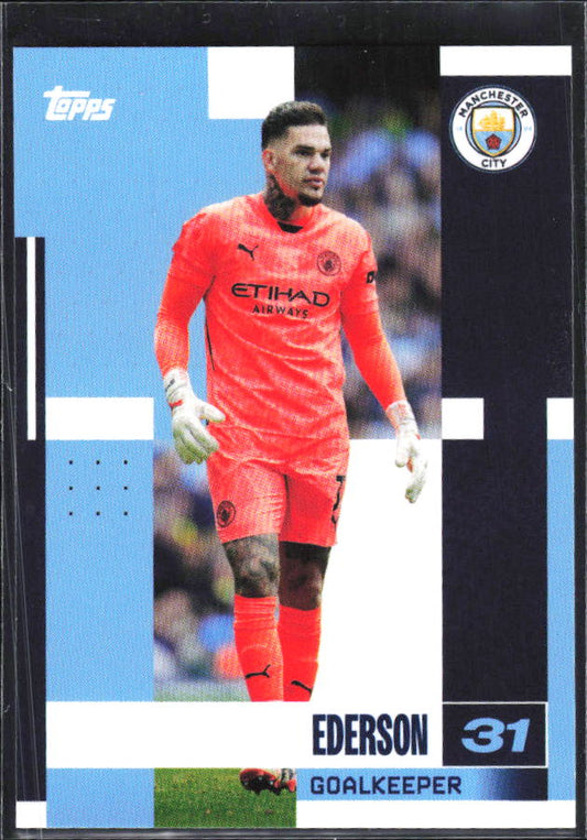 2024-25 Topps Manchester City Team Set #1 Ederson – framsida
