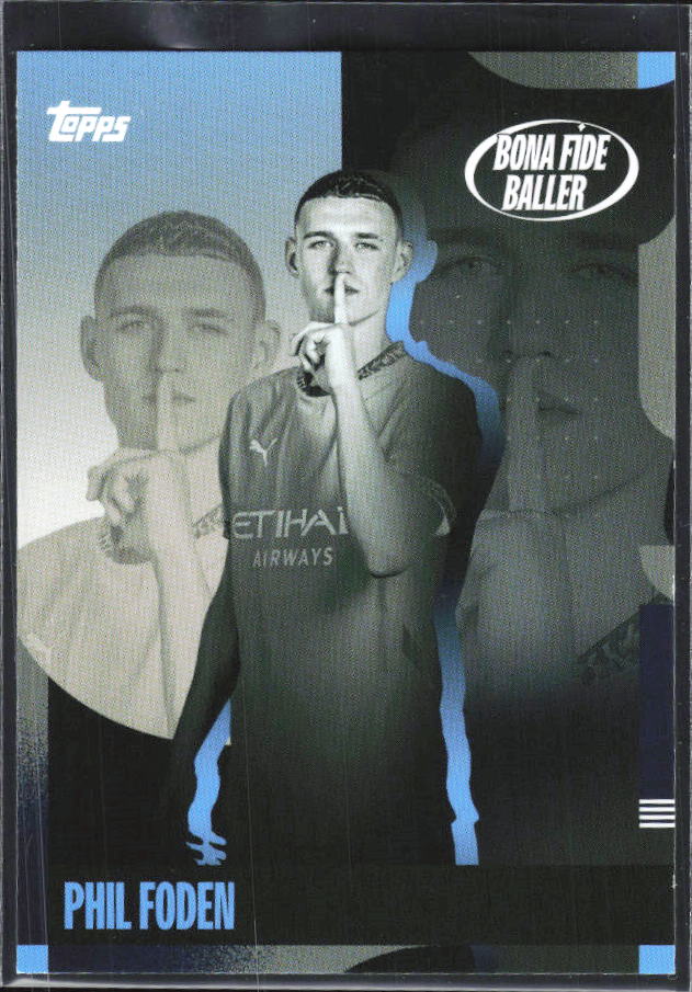 2024-25 Topps Manchester City Team Set #46 Phil Foden Bona Fide Baller – framsida