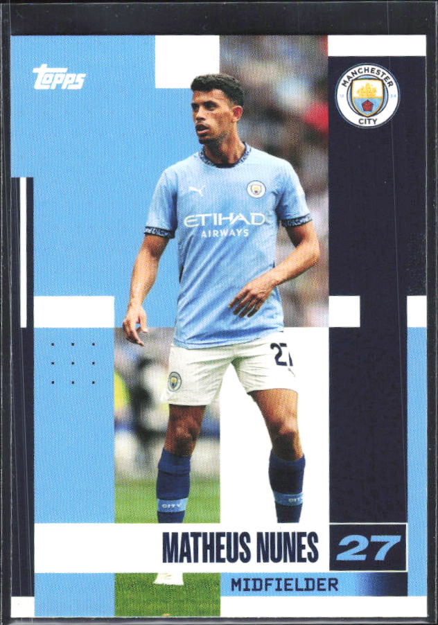 2024-25 Topps Manchester City Team Set #13 Matheus Nunes – framsida