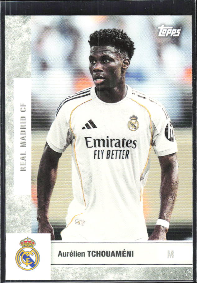 2025-26 Topps Real Madrid Team Set #15 Aurélien Tchouaméni – framsida