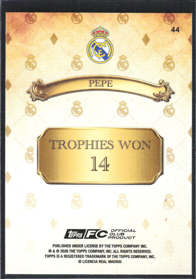 2025-26 Topps Real Madrid Team Set #44 Pepe – baksida