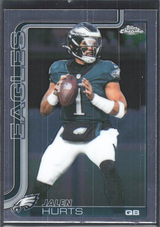 2025 Topps Chrome #247 Jalen Hurts – framsida