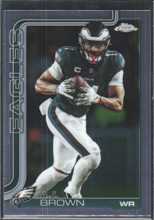 2025 Topps Chrome #243 A.J. Brown – framsida