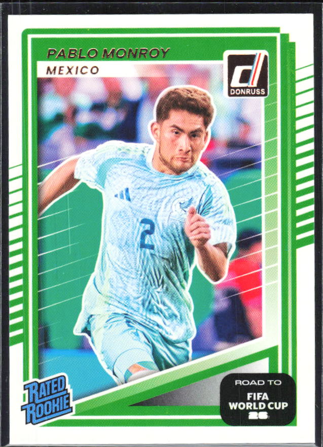 Pablo Monroy 2025-26 Donruss Road to FIFA World Cup Rated Rookie #213 – framsida