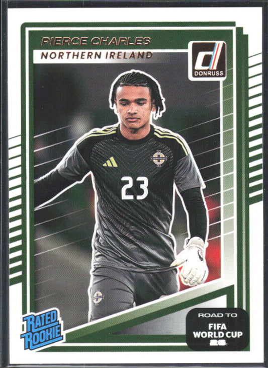Pierce Charles 2025-26 Donruss Road to FIFA World Cup Rated Rookie #221 – framsida