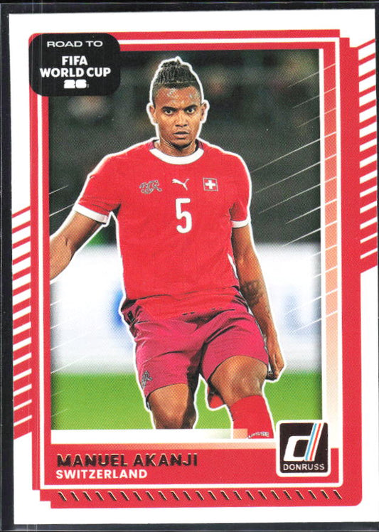 Manuel Akanji 2025-26 Donruss Road to FIFA World Cup #176 – framsida