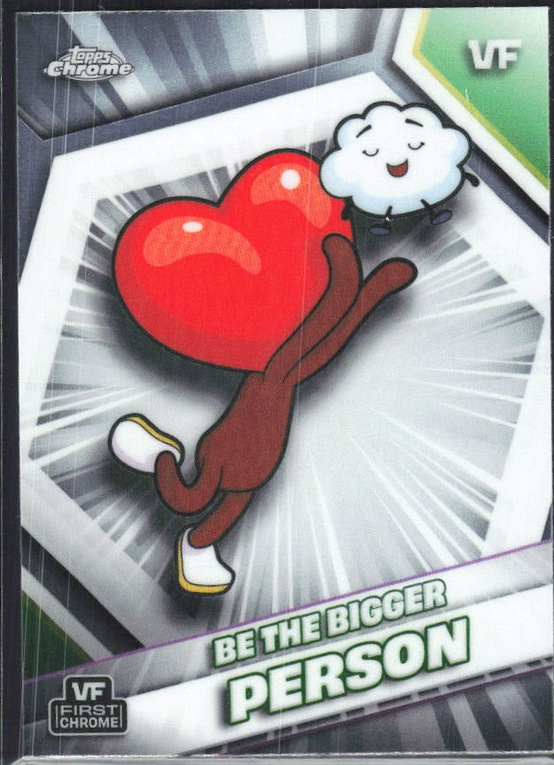 Be the Bigger Person 2026 Topps Chrome VeeFriends #30 – framsida