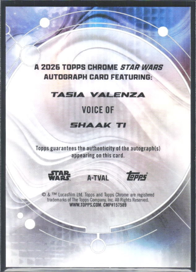 2026 Topps Chrome Star Wars Shaak Ti / Tasia Valenza Character Autographs SW Logofractor Autograph 08/77 #A-TVAL – baksida