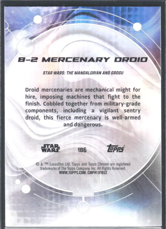 2026 Topps Chrome Star Wars B-2 Mercenary Droid Characters #186 – baksida
