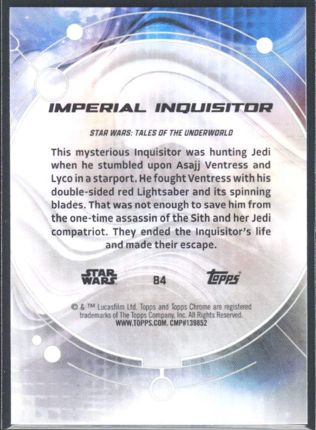 2026 Topps Chrome Star Wars Imperial Inquisitor Characters #84 – baksida