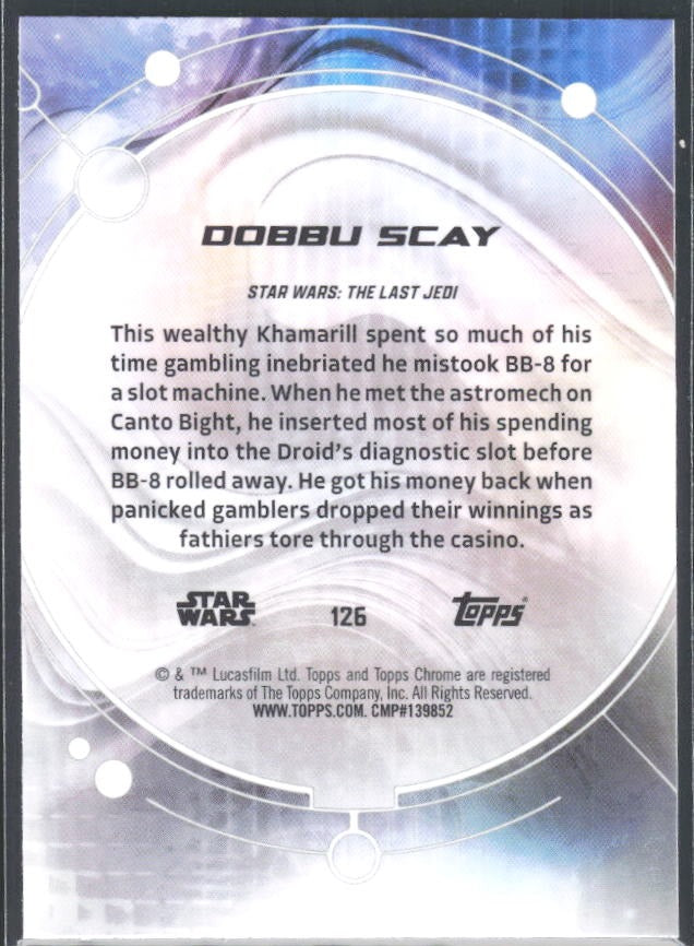 2026 Topps Chrome Star Wars Dobbu Scay Characters #125 – baksida