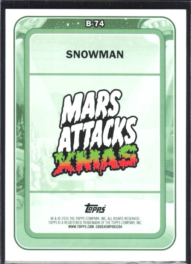 2026 Topps Mars Attacks Christmas Snowman Characters B #B-74 – baksida