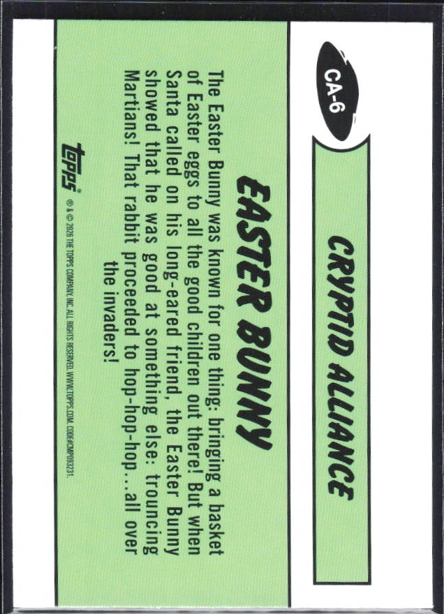 2026 Topps Mars Attacks Christmas Easter Bunny / Bounce the Aliens Back to Mars! Cryptids Alliance #CA-6 – baksida