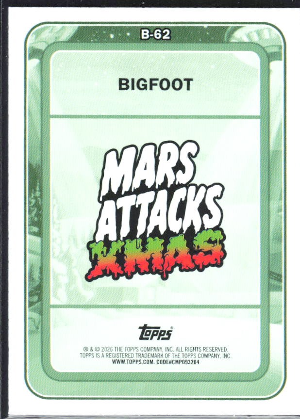 2026 Topps Mars Attacks Christmas Bigfoot Characters B #B-62 – baksida