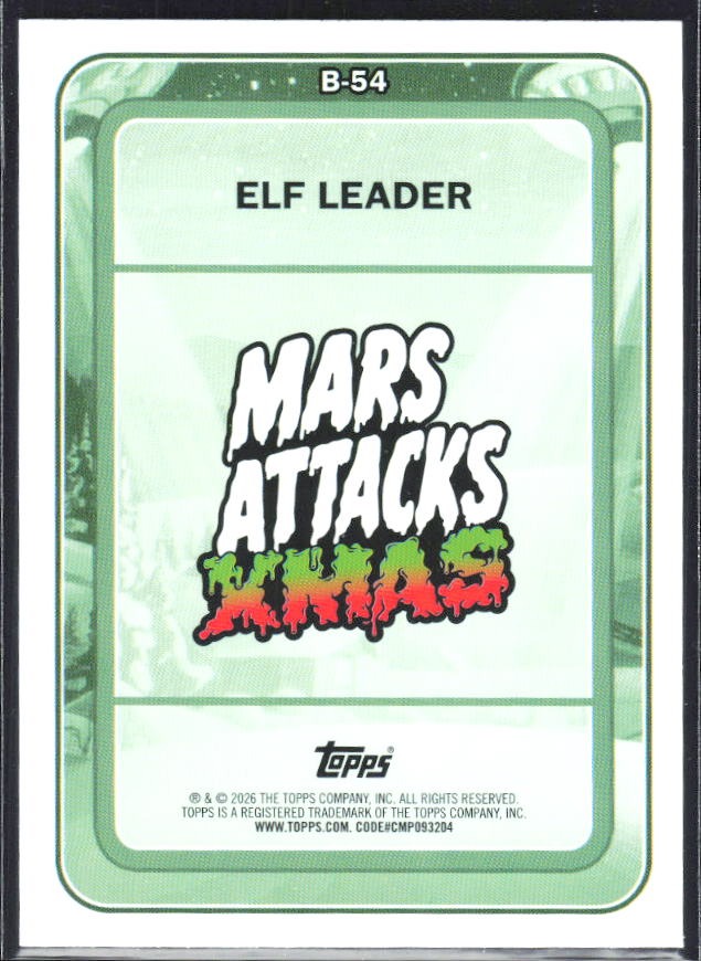 2026 Topps Mars Attacks Christmas Elf Leader Characters B #B-54 – baksida
