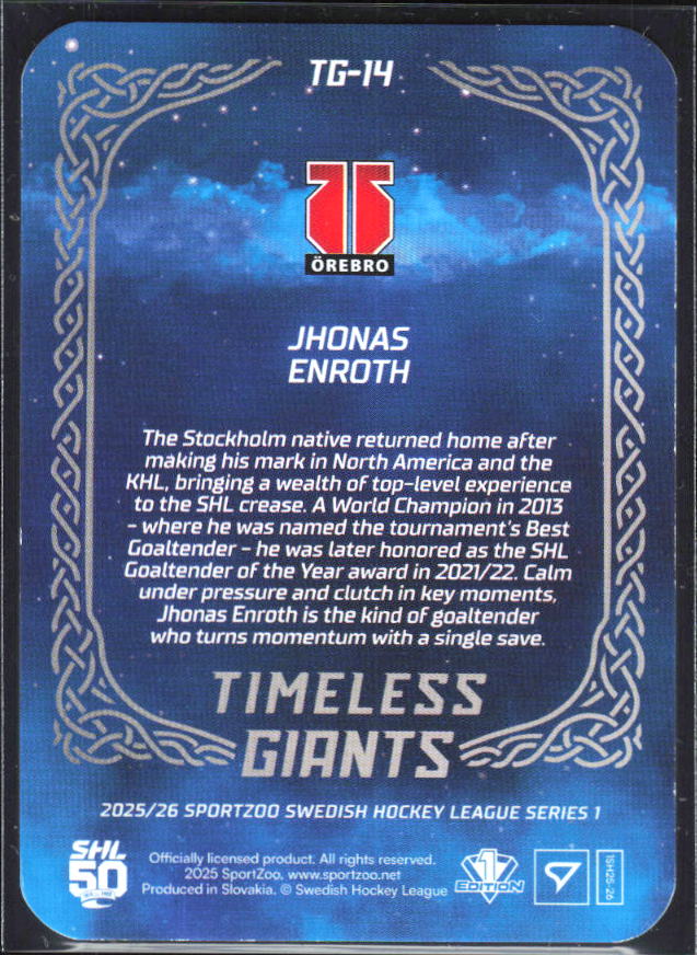 2025-26 SportZoo SHL S1 #TG-14 Jhonas Enroth Timeless Giants Sunglow Gold 72/85 – baksida