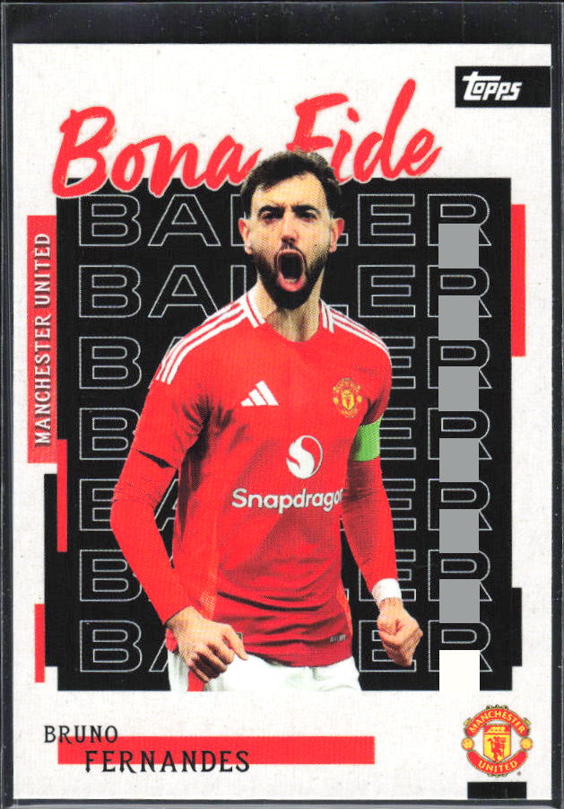 Bruno Fernandes – 2025-26 Topps Manchester United Team Set #23 Bona Fide Baller – framsida