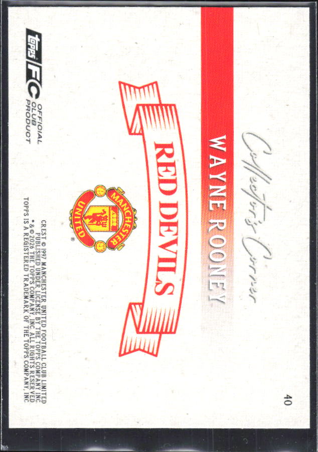 Wayne Rooney – 2025-26 Topps Manchester United Team Set #40 Collector’s Corner – baksida