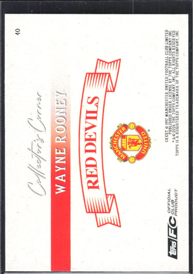 Wayne Rooney – 2025-26 Topps Manchester United Team Set #40 Collector’s Corner – baksida