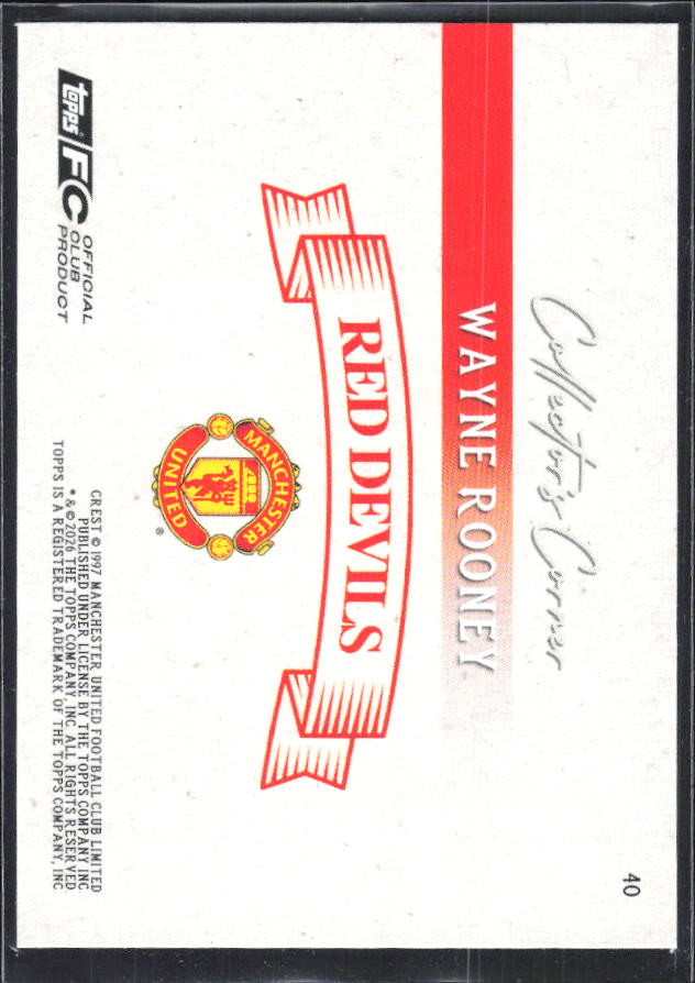 Wayne Rooney – 2025-26 Topps Manchester United Team Set #40 Collector’s Corner – baksida