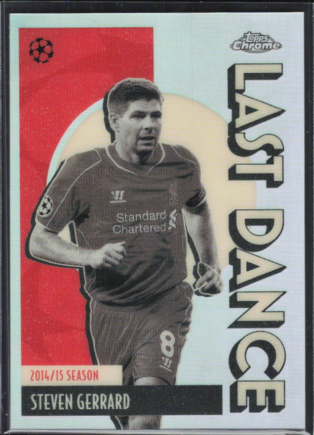 Steven Gerrard – 2025-26 Topps Chrome UEFA Club Competitions #LD-6 The Last Dance – framsida