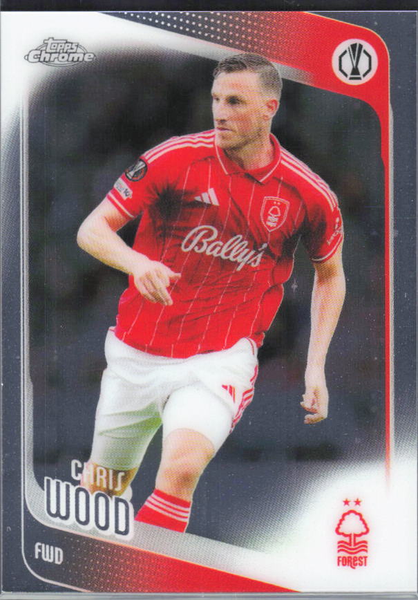 Chris Wood – 2025-26 Topps Chrome UEFA Club Competitions #186 – framsida